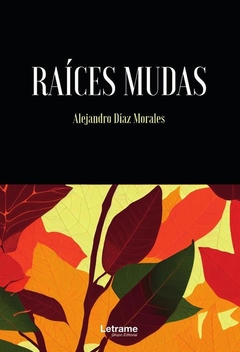 Raíces mudas