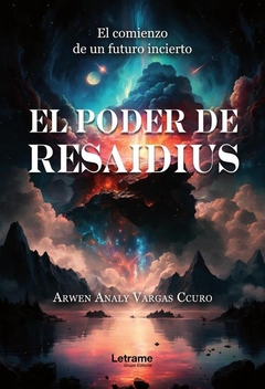 El poder de Resaidius