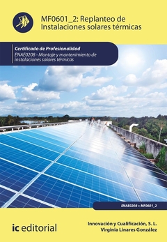 Replanteo de Instalaciones solares térmicas. ENAE0208 - Montaje y Mantenimiento de Instalaciones Sol