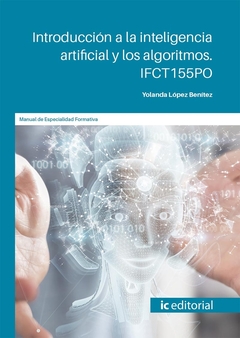 Introducción a la inteligencia artificial y los algoritmos