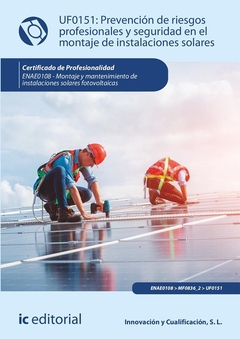 Prevención de riesgos profesionales y seguridad en el montaje de instalaciones solares. ENAE0108 - M