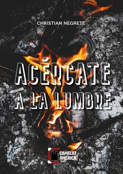 Acércate a la lumbre