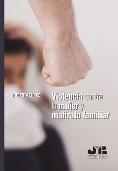 Violencia contra la mujer y maltrato familiar