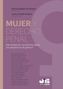 Mujer y Derecho penal ¿Necesidad de una reforma desde una perspectiva de género?