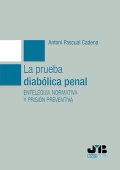 La prueba diabólica penal