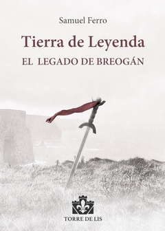 Tierra de Leyenda I: El Legado de Breogán