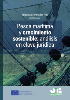 Pesca marítima y crecimiento sostenible. Análisis en clave jurídica