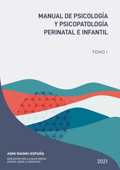 Manual de psicología y psicopatología perinatal e infantil