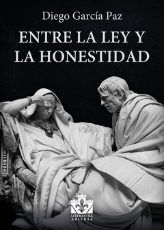 Entre la ley y la honestidad