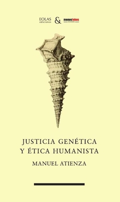 Justicia genética y ética humanista