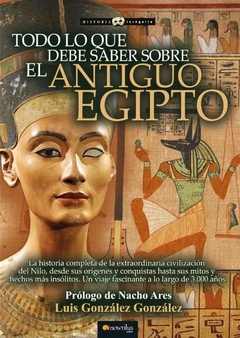 Todo lo que debe saber sobre el Antiguo Egipto N. E.