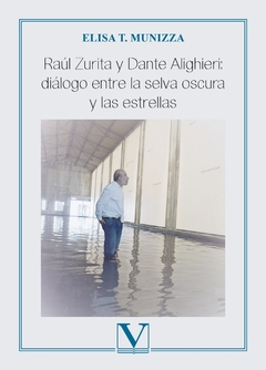 Raúl Zurita y Dante Alighieri: diálogo entre la selva oscura y las estrellas
