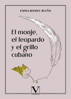 El monje, el leopardo y el grillo cubano