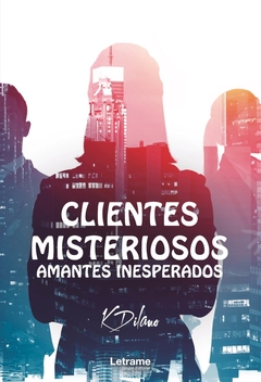 Clientes misteriosos, amantes inesperados