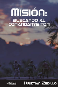 Misión: buscando al comandante Tom