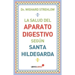 La salud del aparato digestivo según Santa Hildegarda