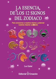 La esencia de los 12 signos del Zodiaco