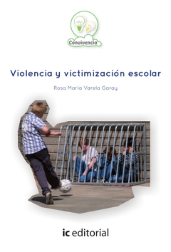 Violencia y victimización escolar