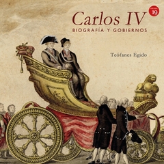 Carlos IV. Biografía y gobiernos