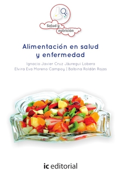 Alimentación en salud y enfermedad