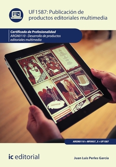 Publicación de productos editoriales multimedia. ARGN0110 - Desarrollo de productos editoriales mult