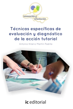 Técnicas específicas de evaluación y diagnóstico de la acción tutorial