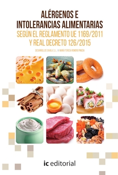 Alérgenos e intolerancias alimentarias según el Reglamento UE 1169/2011 y Real Decreto 126/2015