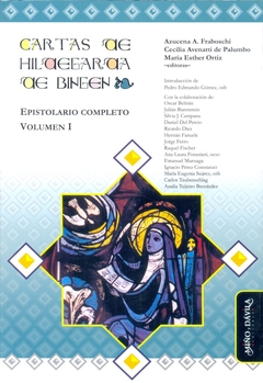 Cartas de Hildegarda de Bingen. Epistolario completo. Volumen I