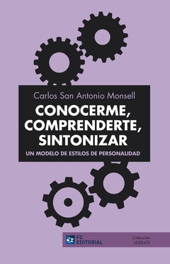 Conocerme, comprenderte, sintonizar