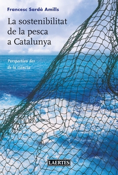 La sostenibilitat de la pesca a catalunya