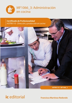 Administración en cocina. HOTR0110 - Dirección y producción en cocina