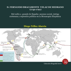 D. Fernando Bracamonte Velaz de Medrano (1742-1791). Del exilio a grande de España: ascenso social,