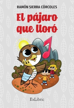 El pájaro que lloró