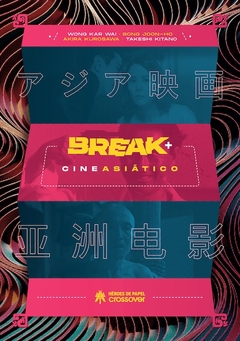 Break + Cine Asiático