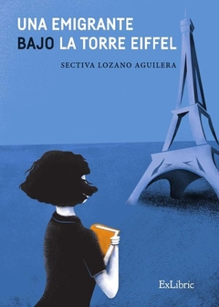 Una emigrante bajo la torre Eiffel