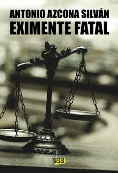 Eximente fatal