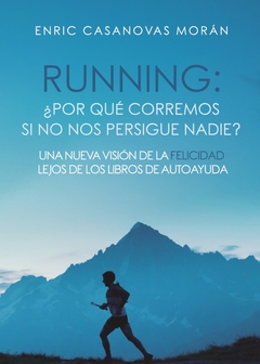 Running: ¿Por qué corremos si no nos persigue nadie?