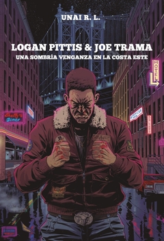 Logan Pittis & Joe Trama. Una sombría venganza en la costa este