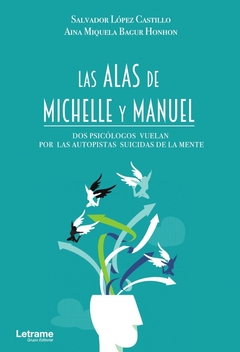 Las alas de Michelle y Manuel