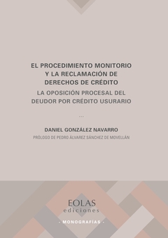 El procedimiento monitorio y la reclamación de derechos de crédito