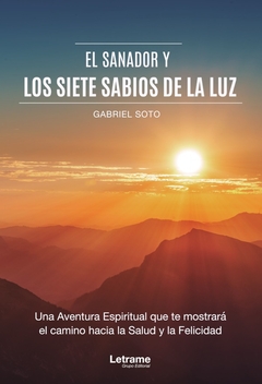 El sanador y los siete sabios de la luz