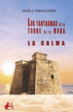 Los fantasmas de la torre de la mora