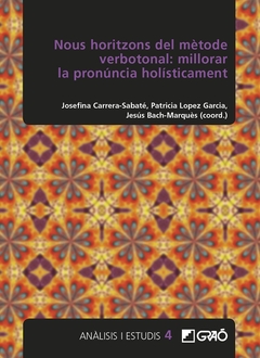 Nous horitzons del mètode verbotonal: millorar la pronúncia holísticament