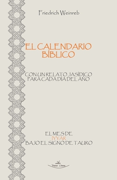 El calendario Bíblico - El mes de Iyyar bajo el signo de Tauro