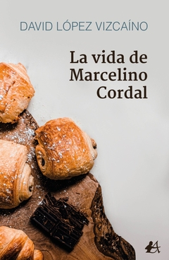 La vida de Marcelino Cordal