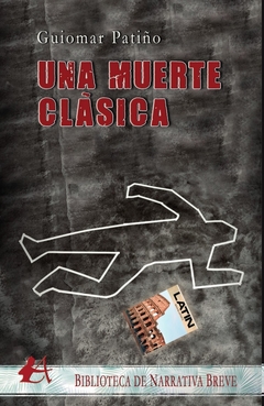 Una muerte clásica