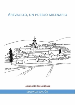 Arevalillo, un pueblo milenario 2ª Edición