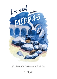 La sed de las piedras