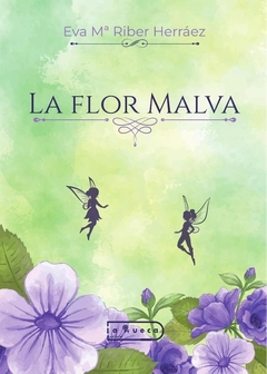 La flor malva