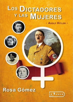 Los Dictadores y las Mujeres